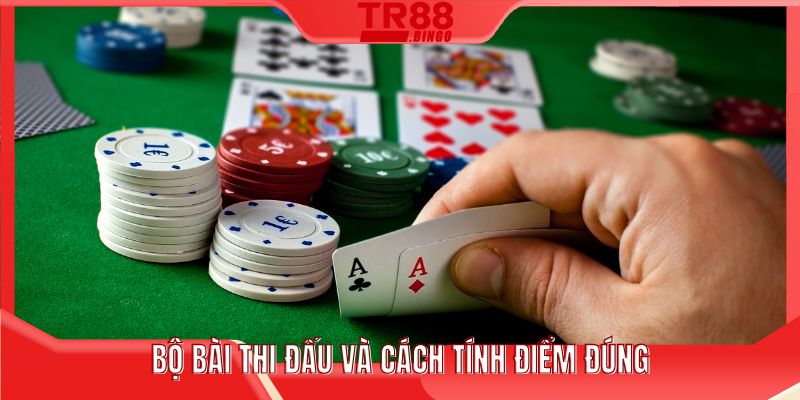Bộ bài thi đấu và cách tính điểm đúng